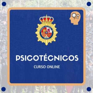 Curso de Psicotécnicos para Policía Nacional